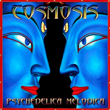 CD「COSMOSIS / PSYCHEDELICA MELO DICA」